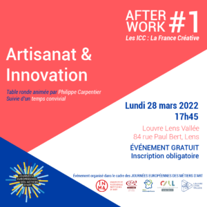 afterwork artisanat innovation louvre lens vallée
