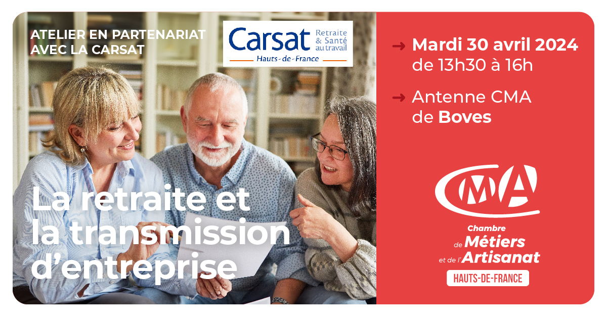 Atelier retraite et transmission d'entreprise avec la CARSAT à Boves ...